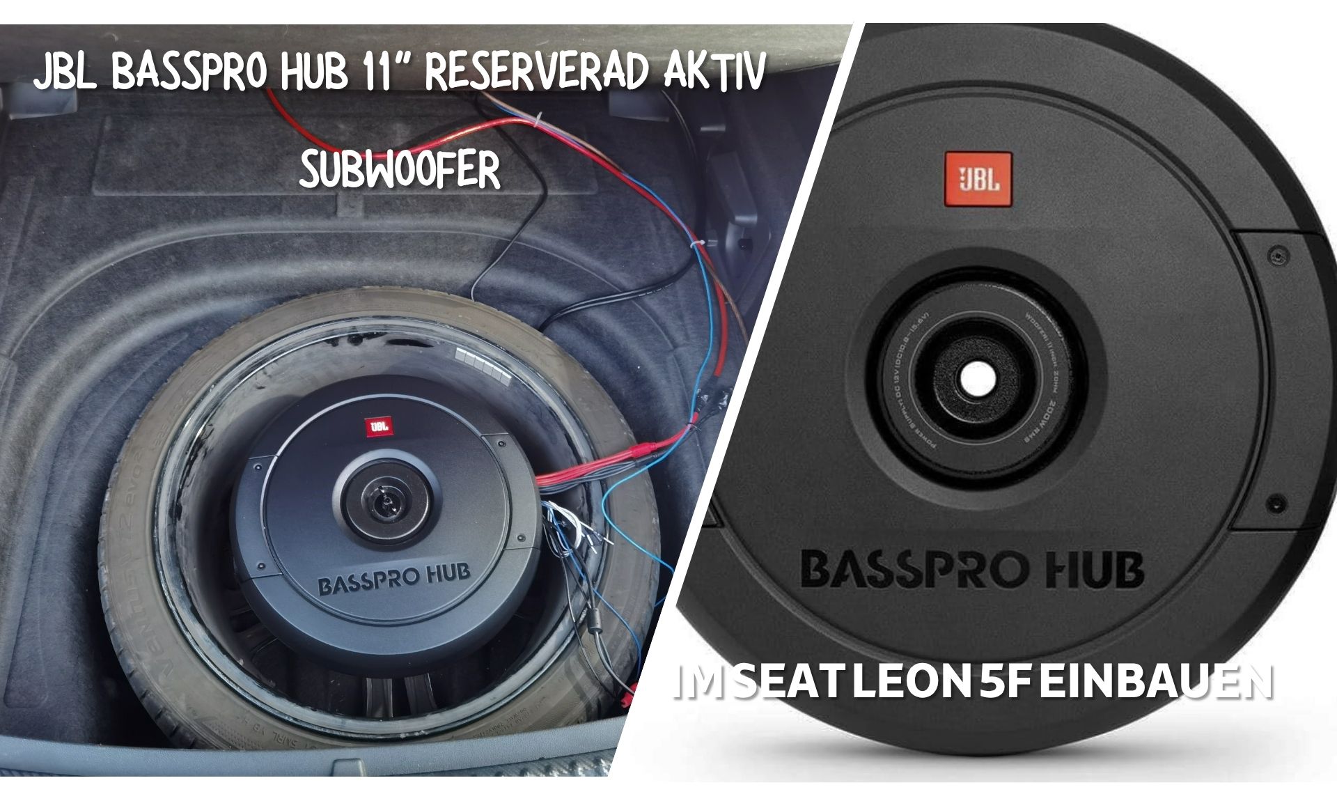 JBL Subwoofer Seat Leon 5F einbauen crazy JBL Subwoofer Seat Leon 5F einbauen crazy